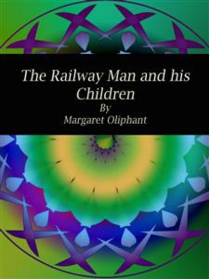 The Railway Man and his Children - cover