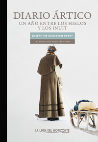 Diario ártico - Un año entre los hielos y los inuits