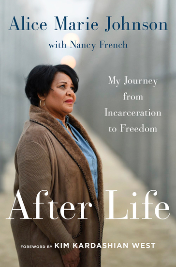 After Life - My Journey from Incarceration to Freedom - cover