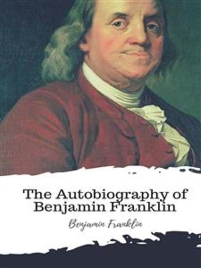 The Autobiography of Benjamin Franklin - cover