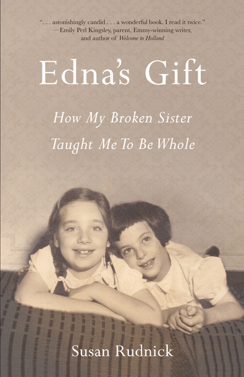 Edna's Gift - How My Broken Sister Taught Me to Be Whole - cover