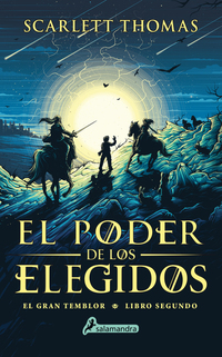 El poder de los elegidos - El gran temblor - Segundo libro