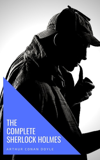 The Complete Sherlock Holmes - cover