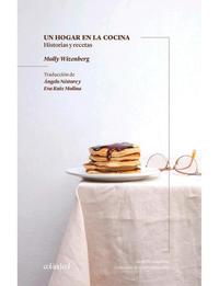 Un hogar en la cocina - Historias y recetas