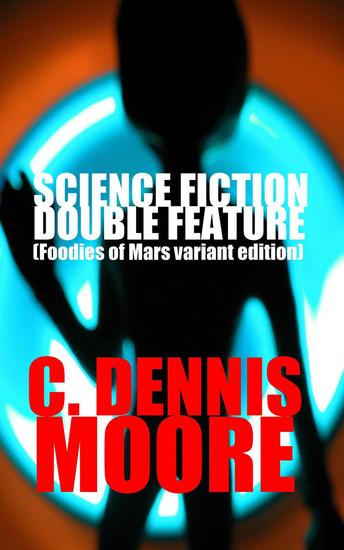 Science Fiction Double Feature (Foodies of Mars variant) - cover