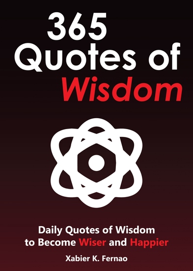 365 Quotes of Wisdom - Daily Quotes of Wisdom to Become Wiser and Happier - cover