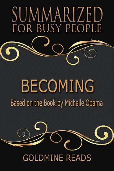 Becoming - Summarized for Busy People - Based on the Book by Michelle Obama - cover