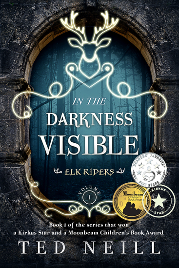 In the Darkness Visible - Elk Riders Volume One - cover