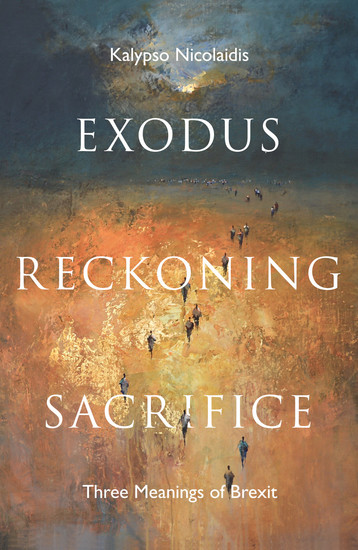 Exodus Reckoning Sacrifice - Three Meanings of Brexit - cover