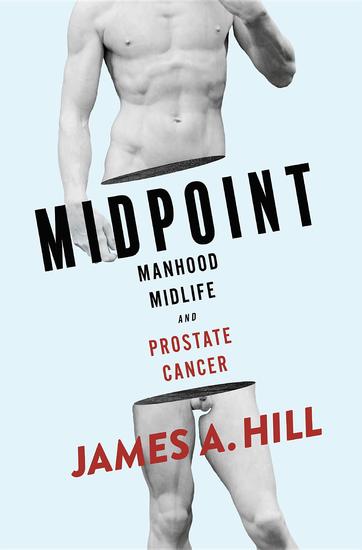 MIDPOINT - Manhood Midlife and Prostate Cancer - cover