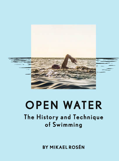 Open Water - The History and Technique of Swimming - cover