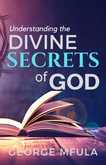 Understanding the Divine Secrets of God - cover