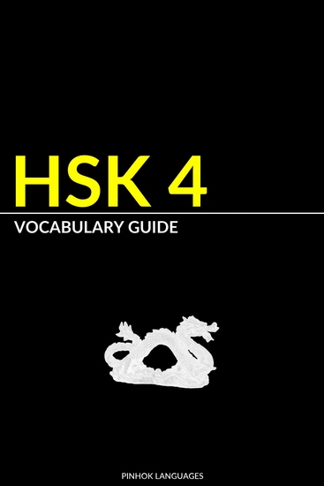 HSK 4 Vocabulary Guide - Vocabularies Pinyin & Example Sentences - cover