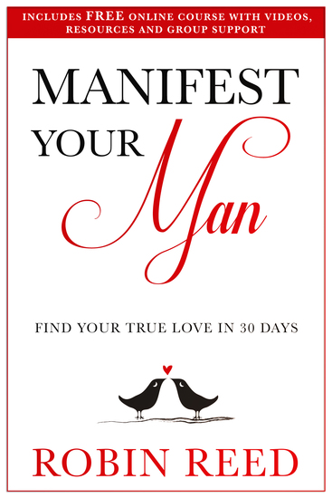 Manifest Your Man - Find Your True Love in 30 Days - cover
