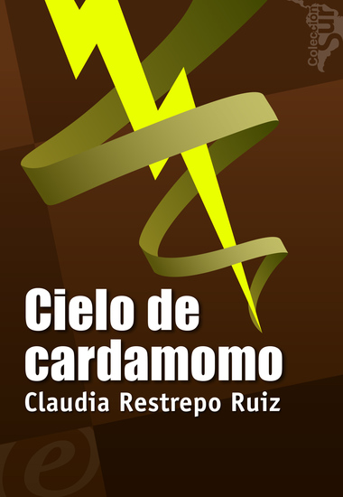 Cielo de cardamomo - cover