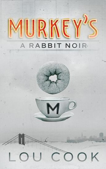 Murkey's - A Rabbit Noir #1 - cover