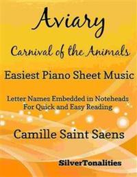 Aviary the Carnival of the Animals Easiest Piano Sheet Music Tadpole Edition