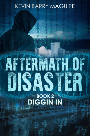 Aftermath of Disaster - Book 2: Diggin’ In - cover
