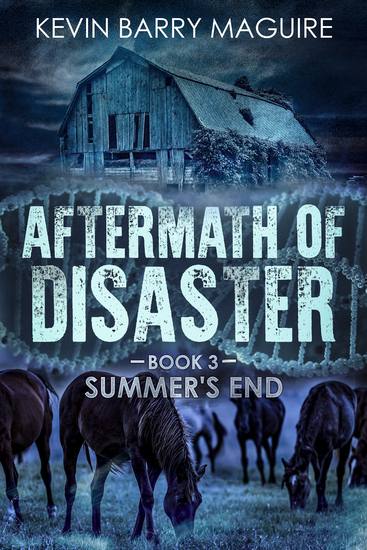 Aftermath of Disaster - Book 3 Summer’s End - cover