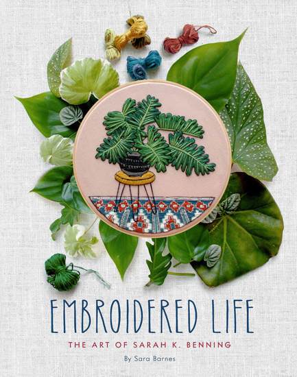 Embroidered Life - The Art of Sarah K Benning - cover