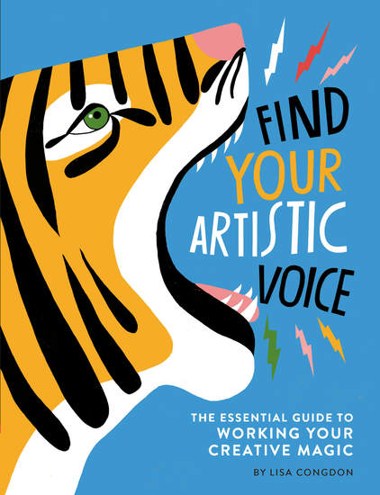 Find Your Artistic Voice - The Essential Guide to Working Your Creative Magic - cover