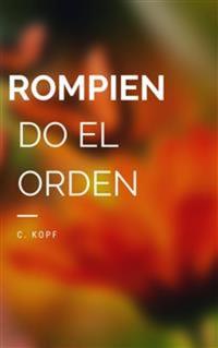 Rompiendo El Orden