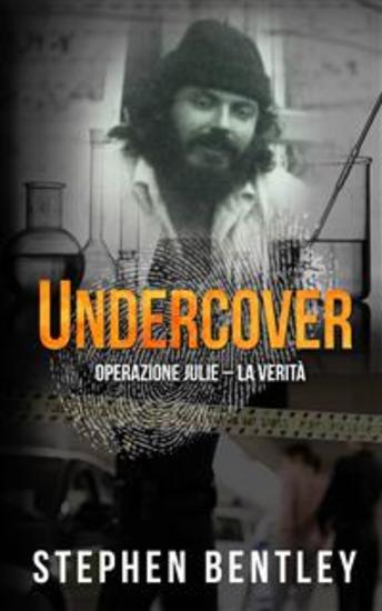 Undercover: Operazione Julie - La Verità - cover