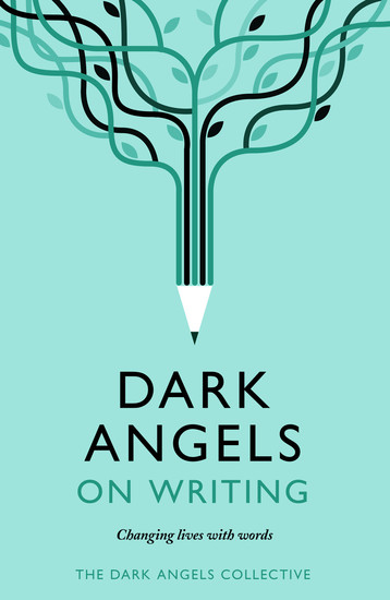 Dark Angels On Writing - cover