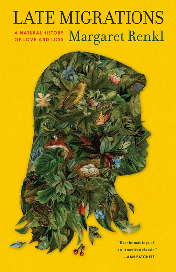 Late Migrations - A Natural History of Love and Loss - cover