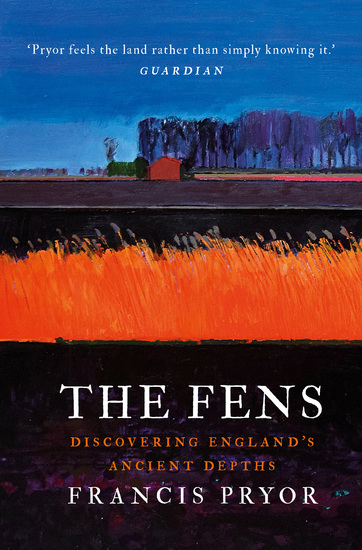 The Fens - Discovering England's Ancient Depths - cover
