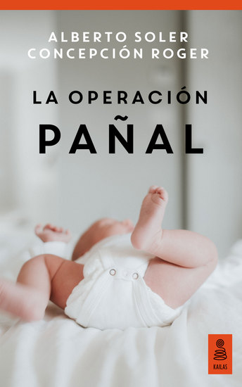 La operación pañal (Hijos y padres felices) - cover