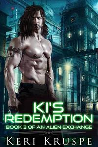 Ki's Redemption - An Alien Exchange Trilogy #3