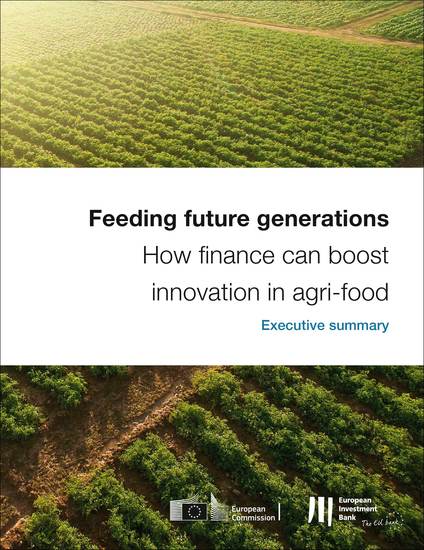 Feeding future generations: How finance can boost innovation in agri-food - Executive Summary - cover