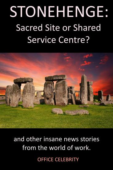 Stonehenge: Sacred Site or Shared Service Centre? - cover