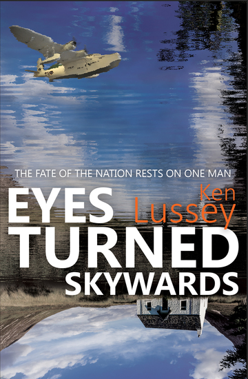Eyes Turned Skywards - A work of fiction but at its heart is a real-world mystery - cover