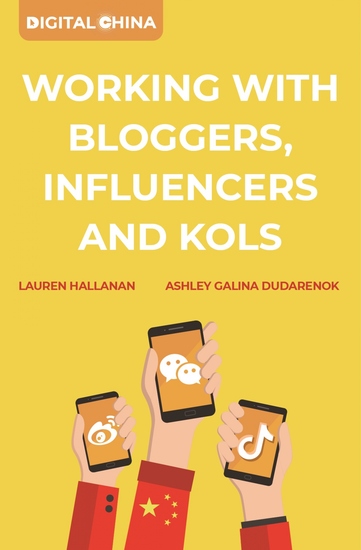 Digital China: Working with Bloggers Influencers and KOLs - cover