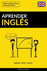 Aprender Inglés - Rápido Fácil Eficaz - 2000 Vocablos Claves