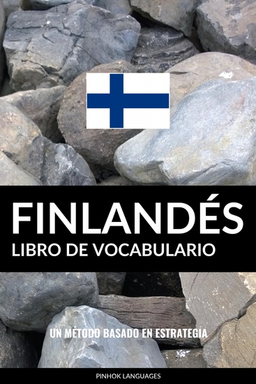 Libro de Vocabulario Finlandés - Un Método Basado en Estrategia - cover