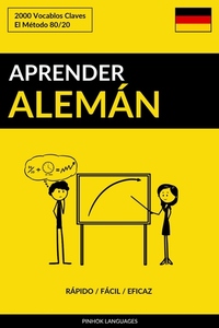 Aprender Alemán - Rápido Fácil Eficaz - 2000 Vocablos Claves