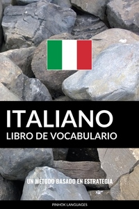 Libro de Vocabulario Italiano - Un Método Basado en Estrategia