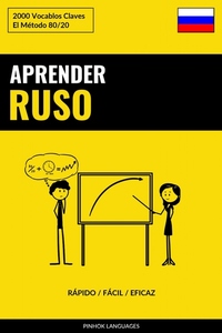 Aprender Ruso - Rápido Fácil Eficaz - 2000 Vocablos Claves