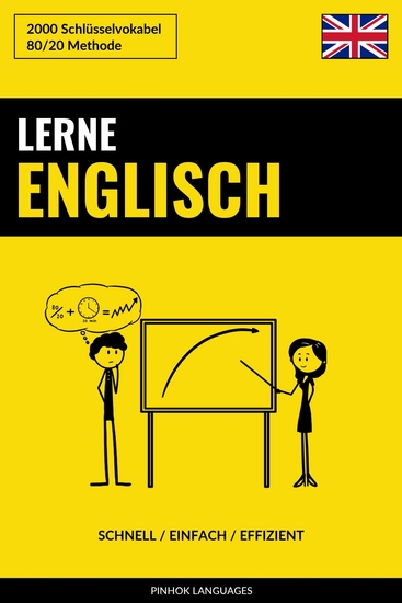 Lerne Englisch - Schnell Einfach Effizient - 2000 Schlüsselvokabel - cover