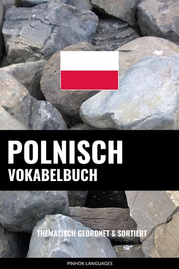 Polnisch Vokabelbuch - Thematisch Gruppiert & Sortiert - cover