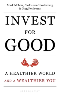Invest for Good - A Healthier World and a Wealthier You