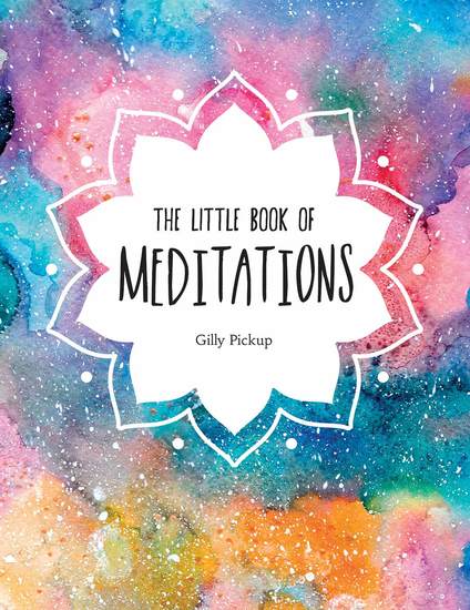 The Little Book of Meditations - A Beginner's Guide to Finding Inner Peace - cover