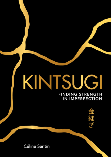 Kintsugi - Finding Strength in Imperfection - cover