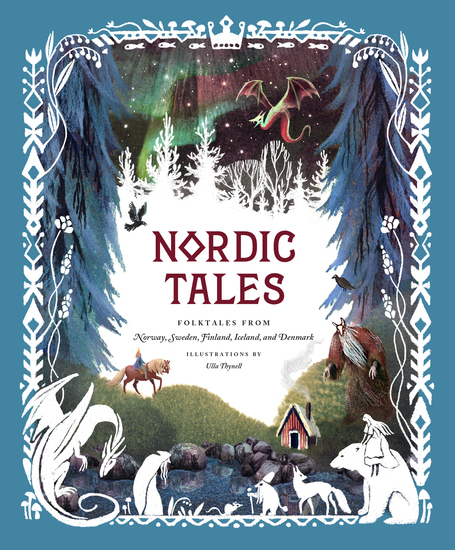 Nordic Tales - Folktales from Norway Sweden Finland Iceland and Denmark - cover