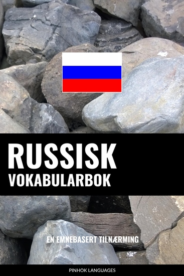 Russisk Vokabularbok - En Emnebasert Tilnærming - cover