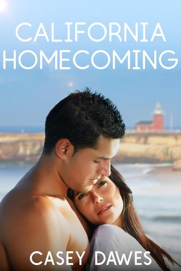 California Homecoming - California Coast Romance #3 - cover