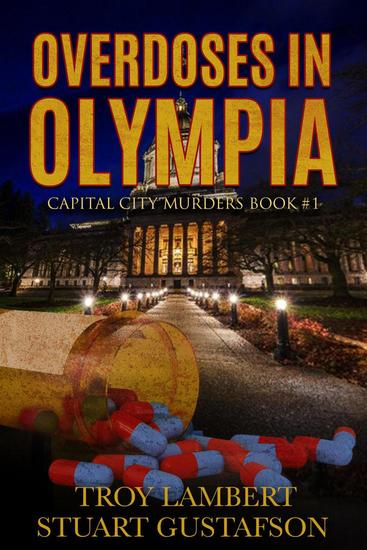 Overdoses in Olympia - Capital City Murders #1 - cover